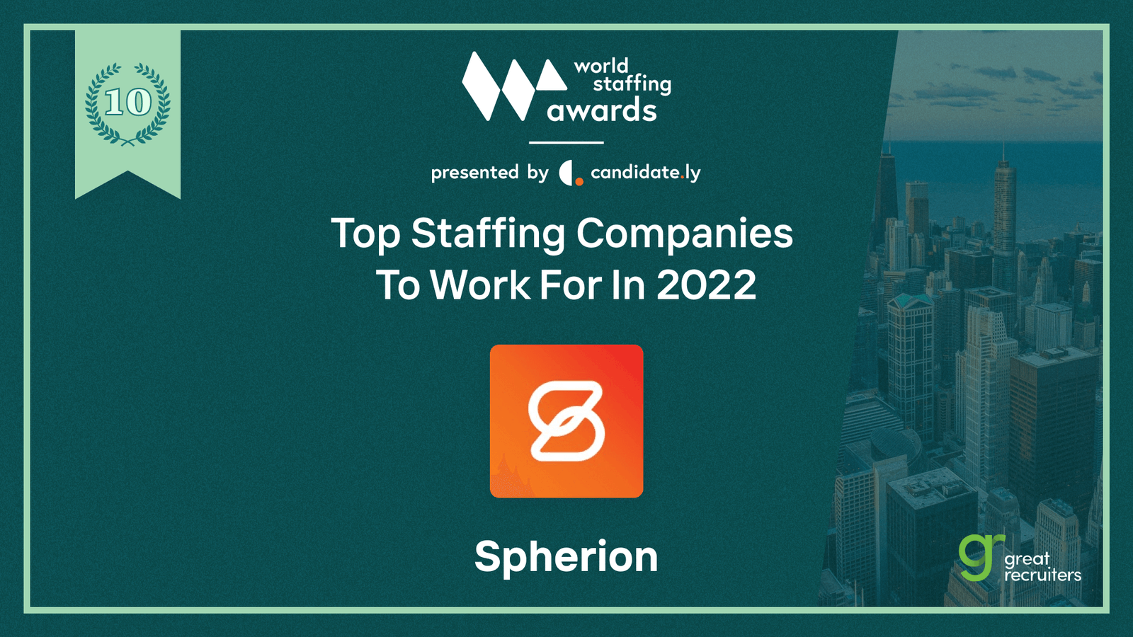 SPHERION NOMINATED IN THE 'TOP 100 STAFFING COMPANIES TO WORK FOR' 